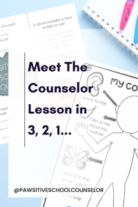 “Meet Your Counselor” lesson in 3 steps – Pawsitive School Counselor