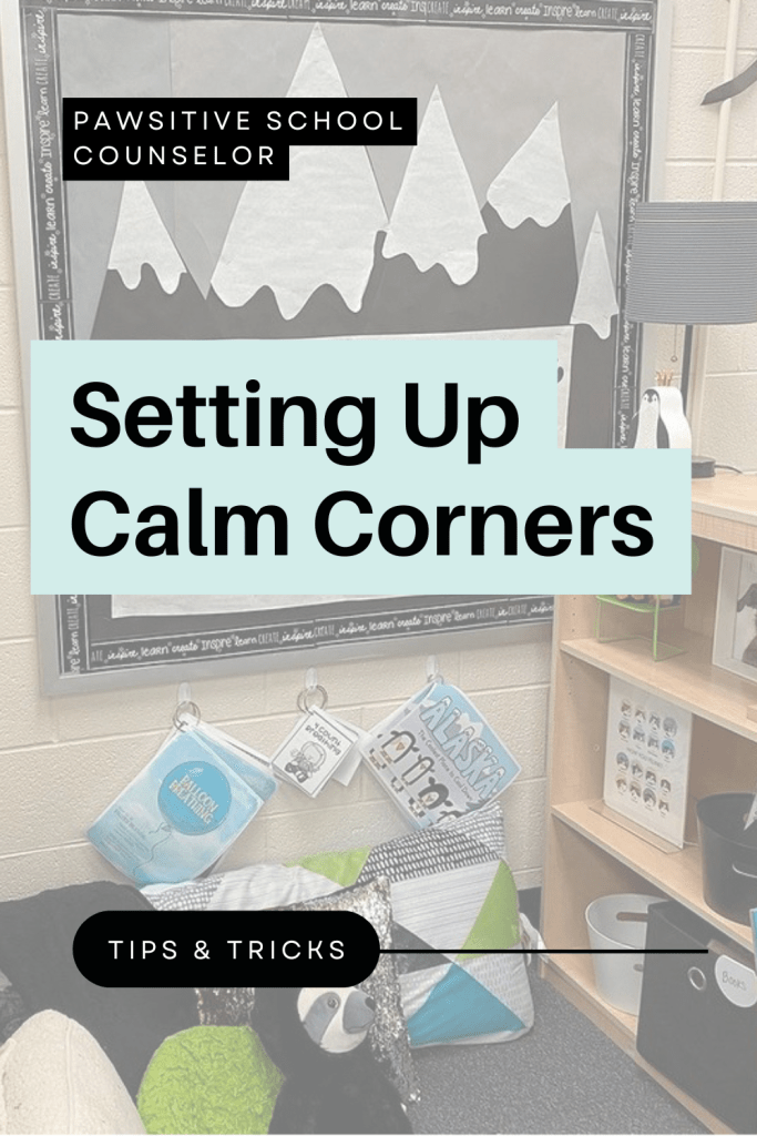 Setting Up Calm Corners In Classroom