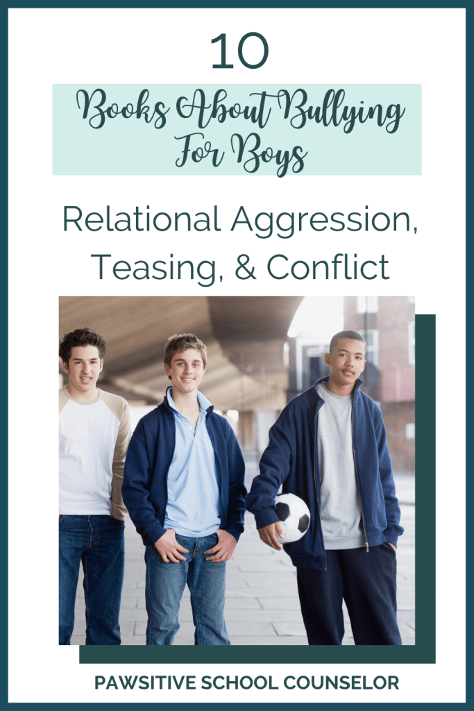 10 Books About Bullying for Boys: Relational Aggression & Social Emotional Learning