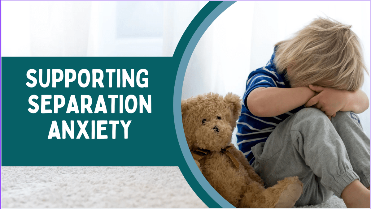 Supporting Students with Separation Anxiety: Strategies for School Counselors and&nbsp;Educators