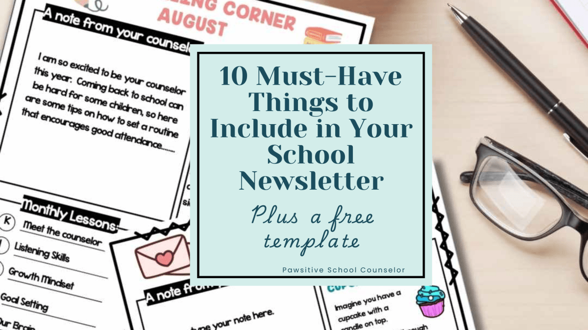 10 Must-Have Things to Include in Your School&nbsp;Newsletter